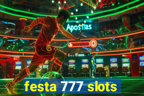 festa 777 slots